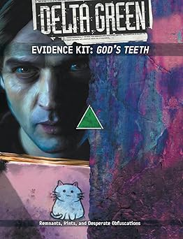 delta green evidence kit goda s teeth 1st edition caleb stokes 1940410738, 978-1940410739