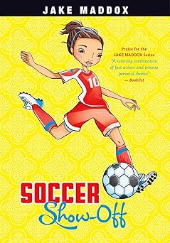 soccer show off 1st edition jake maddox ,katie wood 1434279324, 978-1434279323