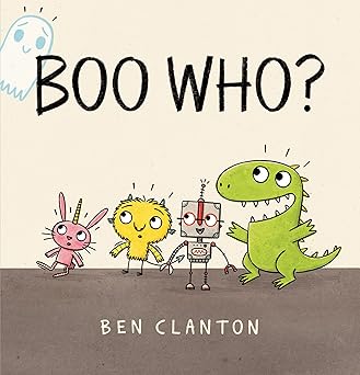 boo who 1st edition ben clanton 0763699675, 978-0763699673