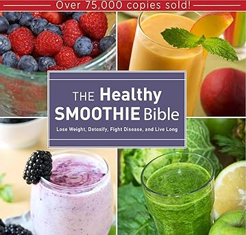 the healthy smoothie bible lose weight detoxify fight disease and live long 1st edition farnoosh brock