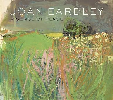 joan eardley a sense of place 1st edition patrick elliott ,anne galastro 1911054023, 978-1911054023