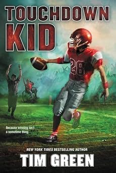 touchdown kid 1st edition tim green 0062293869, 978-0062293862