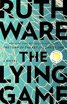 the lying game a novel 1st edition ruth ware 1501156209, 978-1501156205