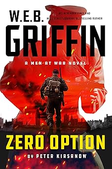 w e b griffin zero option 1st edition peter kirsanow 0399171223, 978-0399171222