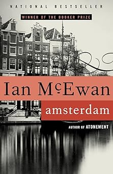 amsterdam a novel 1st edition ian mcewan 0385494246, 978-0385494243