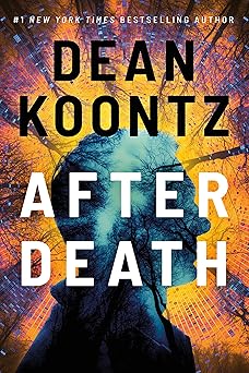 after death 1st edition dean koontz 1662500467, 978-1662500466