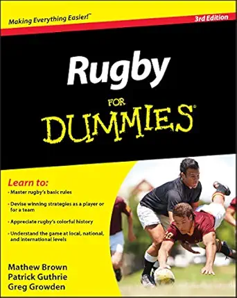 rugby for dummies 1st edition mathew brown ,patrick guthrie ,greg growden 1118043324, 978-1118043325