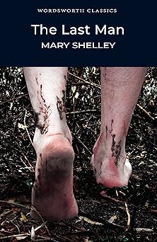 the last man 1st edition mary wollstonecraft shelley 1840224037, 978-1840224030