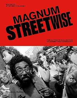 magnum streetwise 1st edition magnum photos ,stephen mclaren 0500545073, 978-0374537579