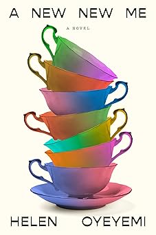 a new new me a novel 1st edition helen oyeyemi 0593718771, 978-0593718773