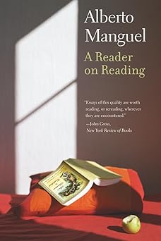 reader on reading 1st edition alberto manguel 0300172087, 978-0300172089