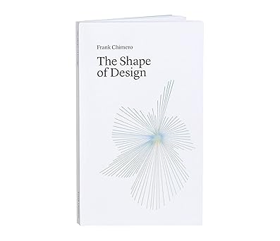 the shape of design 1st edition frank chimero 0985472200, 978-0985472207