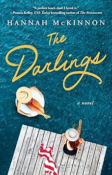 the darlings a novel 1st edition hannah mckinnon 1982195533, 978-1982195533
