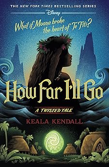 how far ill go a twisted tale 1st edition keala kendall 1368108245, 978-1368108249
