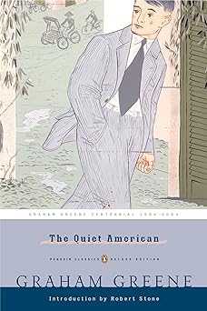 the quiet american 1st edition graham greene ,robert stone 0143039024, 978-0143039020