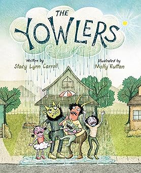 the yowlers 1st edition stacy lynn carroll ,molly ruttan 0593109880, 978-0593109885