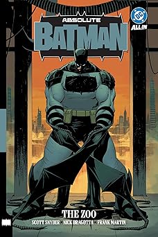 absolute batman vol 1 the zoo 1st edition scott snyder ,nick dragotta 1799505251, 978-1799505259