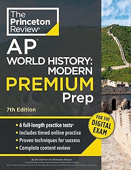 princeton review ap world history modern premium prep 6 practice tests + digital practice online + content