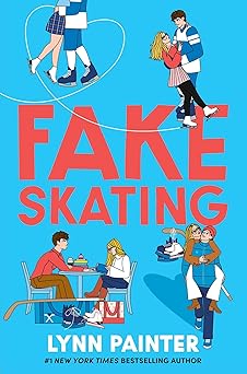 fake skating 1st edition lynn painter 1665921269, 978-1665921268