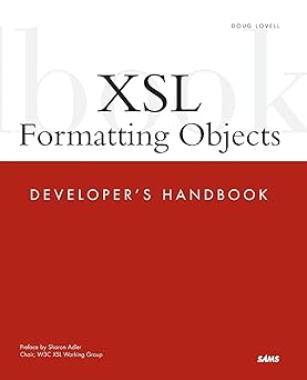 xsl formatting objects developers handbook 1st edition douglas lovell 0672322811, 978-0672322815
