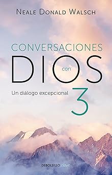 conversaciones con dios un dia logo excepcional / conversations with god an uncommon dialogue 1st edition