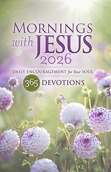 mornings with jesus 2026 daily encouragement for your soul 1st edition guideposts 1961442361, 978-1961442368