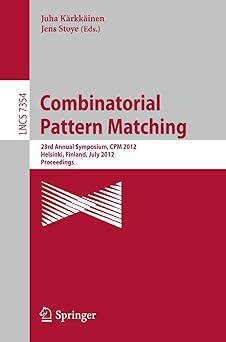 combinatorial pattern matching 23rd annual symposium cpm 2012 helsinki finland july 3 5 2012 proceedings 1st