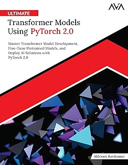 ultimate transformer models using pytorch 2 0 master transformer model development fine tune pretrained