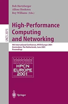 high performance computing and networking 9th international conference hpcn europe 2001 amsterdam the