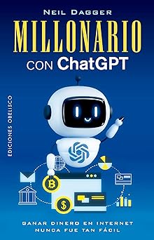 millonario con chatgpt 1st edition neil dagger 8411722171, 978-8411722179