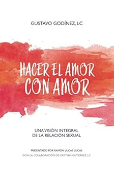 hacer el amor con amor 1st edition gustavo godinez 6079837234, 978-6079837235