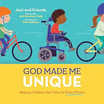 god made me unique helping children see value in every person 1st edition joni and friends ,trish mahoney