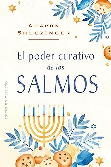 el poder curativo de los salmos 1st edition ahara n david shlezinger 8411720705, 978-8411720700
