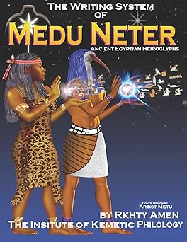 the writing system of medu neter 1st edition rkhty amen 1794098046, 978-1794098046