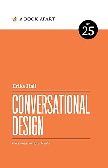 conversational design 1st edition erika hall 1952616301, 978-1952616303