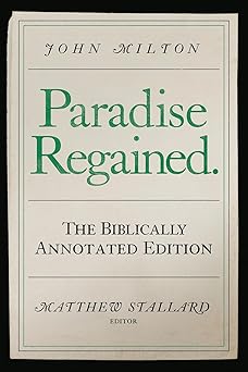 john milton paradise regained the biblically 1st edition matthew stallard 0881469653, 978-0881469653