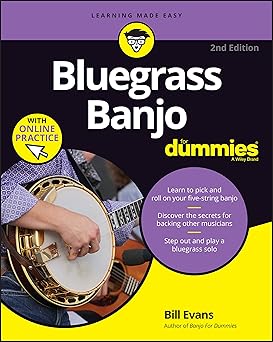 bluegrass banjo for dummies book + online video and audio instruction 1st edition bill evans 1394152906,