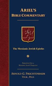the messianic jewish epistles hebrews james first peter second peter jude 1st edition arnold g fruchtenbaum