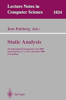 static analysis 7th international symposium sas 2000 santa barbara ca usa june 29 july 6 2000 proceedings 1st