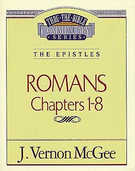 romans chapters 1 8 1st edition j vernon mcgee 078520718x, 978-0785207184