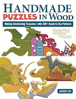 handmade puzzles in wood making interlocking treasures with 200+ ready to use patterns 30 complete kid
