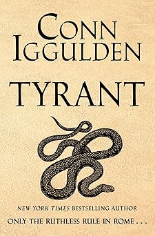 tyrant a novel 1st edition conn iggulden 1639368892, 978-1639368891