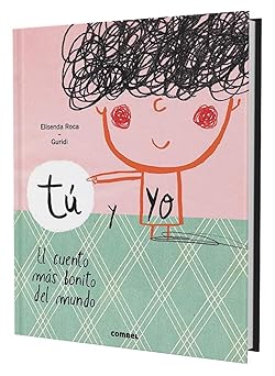 ta y yo 1st edition elisenda roca ,raa l guridi 8491010386, 978-8491010388