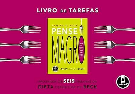 livro de tarefas pense magro programa de seis semanas da dieta definitiva de beck 1st edition judith beck