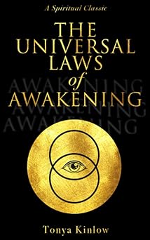 the universal laws of awakening a spiritual classic 1st edition tonya kinlow 1647046130, 978-1647046132