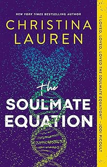 the soulmate equation 1st edition christina lauren 1982171111, 978-1982171117