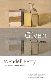 given poems 1st edition wendell berry 1593761074, 978-1593761073