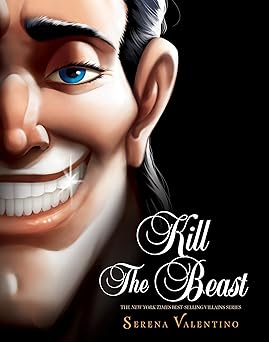 kill the beast 1st edition serena valentino 1368076599, 978-1368076593
