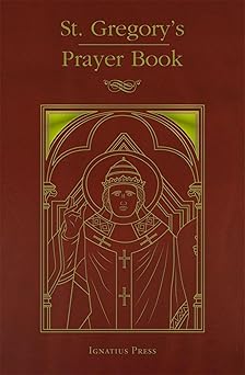 st gregorys prayer book 1st edition ordinariate of the chair of st peter 1621642704, 978-1621642701
