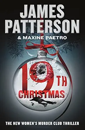 the 19th christmas 1st edition james patterson ,maxine paetro 1538715945, 978-1538715949